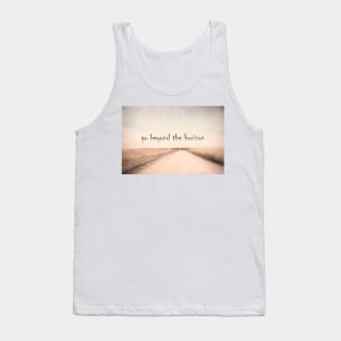 Go Beyond Quote Tank Top